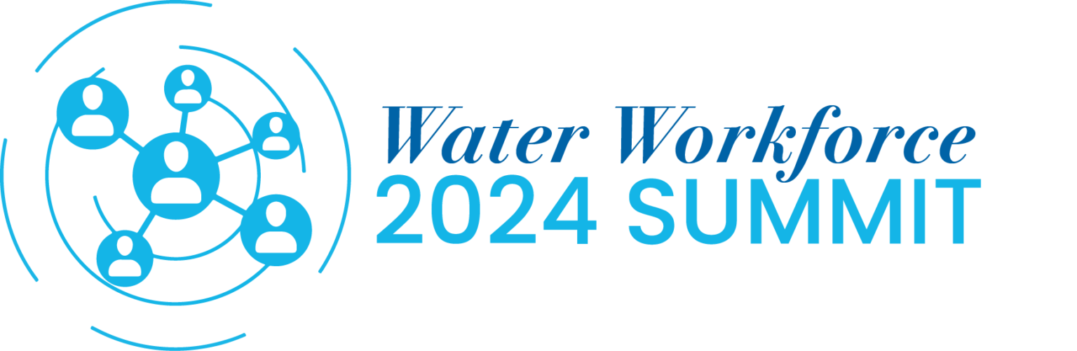 Water Workforce 2024 Summit